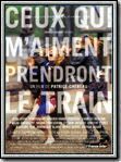 Photo : Ceux qui m'aiment prendront le train
