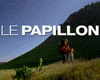 Le Papillon Bande-annonce VF