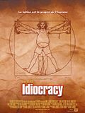 Photo : Idiocracy