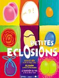 Photo : Petites éclosions