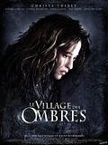 Photo : Le Village des ombres