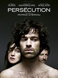 Persécution en streaming trailer de Film Persécution