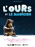 Photo : L'Ours et le magicien Photo : L'Ours et le magicien