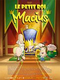 Le Petit roi Macius en streaming trailer