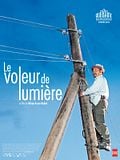 Photo : Le Voleur de lumière Photo : Le Voleur de lumière