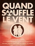 Photo : Quand Souffle le vent Photo : Quand Souffle le vent