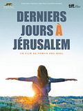 Photo : Derniers jours à Jérusalem