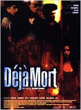 Déjà mort Déjà mort