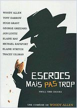 Escrocs mais pas trop (Small time crooks) Escrocs mais pas trop (Small time crooks)
