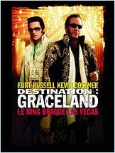 Destination : Graceland (3000 Miles to Graceland) Destination : Graceland (3000 Miles to Graceland)