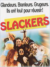 Slackers Slackers
