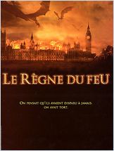 film Le Règne du feu en streaming
