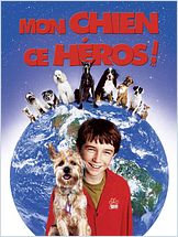 Mon chien, ce héros ! (Good boy !) Mon chien, ce héros ! (Good boy !)