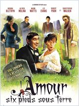   HD movie streaming  L'Amour, six pieds sous terre