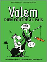 Volem rien foutre al pais