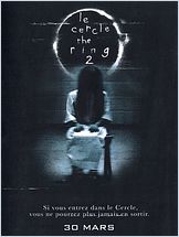 Le Cercle - The Ring 2 Le Cercle - The Ring 2