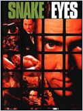 Snake Eyes Snake Eyes