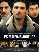   HD movie streaming  Les Mauvais joueurs