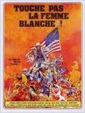 Touche pas &agrave; la femme blanche