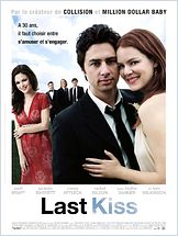 The Last kiss The Last kiss