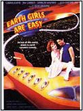 Objectif terrienne (Earth Girls Are Easy) Objectif terrienne (Earth Girls Are Easy)