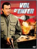 Vol d'enfer (Flight of Fury) Vol d'enfer (Flight of Fury)