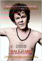Walk Hard - The Dewey Cox Story Walk Hard - The Dewey Cox Story