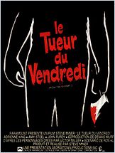 Vendredi 13 - Chapitre 2 : le tueur du vendredi Vendredi 13 - Chapitre 2 : le tueur du vendredi