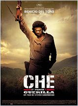 Che - 2ème partie : Guerilla Che - 2ème partie : Guerilla