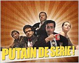 Putain de série