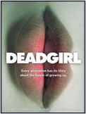 Deadgirl Deadgirl