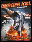 Burger Kill Burger Kill