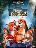 Rox et Rouky 2 (The Fox and the Hound 2 ) Rox et Rouky 2 (The Fox and the Hound 2 )