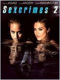 Sex Crimes 2 (Wild Things 2) Sex Crimes 2 (Wild Things 2)