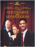 Six degrés de séparation (Six Degrees of Separation ) Six degrés de séparation (Six Degrees of Separation )