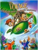 Le Voyage d'Edgar dans la Foret Magique Le Voyage d'Edgar dans la Foret Magique
