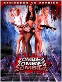 Zombies ! zombies ! zombies ! 