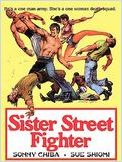 Sister Street Fighter (Onna hissatsu ken) Sister Street Fighter (Onna hissatsu ken)