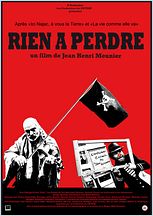 Rien à perdre – Nothing to Lose