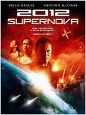 2012: Supernova  