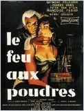 Le Feu aux poudres