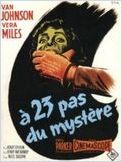 A Vingt-Trois Pas Du Mystère en streaming gratuit