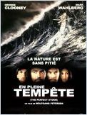 En Pleine Tempête (The Perfect Storm) En Pleine Tempête (The Perfect Storm)
