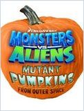 Monsters vs. Aliens: Mutant Pumpkins from Outer Space