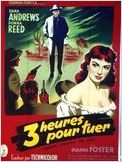 Trois heures pour tuer (Three Hours to Kill) Trois heures pour tuer (Three Hours to Kill)