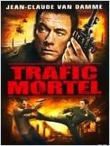 Trafic mortel (The Shepherd : Border Patrol) Trafic mortel (The Shepherd : Border Patrol)