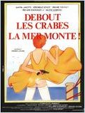 Debout Les Crabes, La Mer Monte ! en streaming gratuit