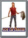 streaming Joe La Crasse