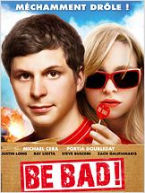 Be Bad ! FRENCH DVDRIP 2010