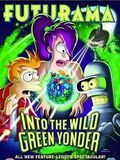 Télécharger : Futurama : Into The Wild Green Yonder